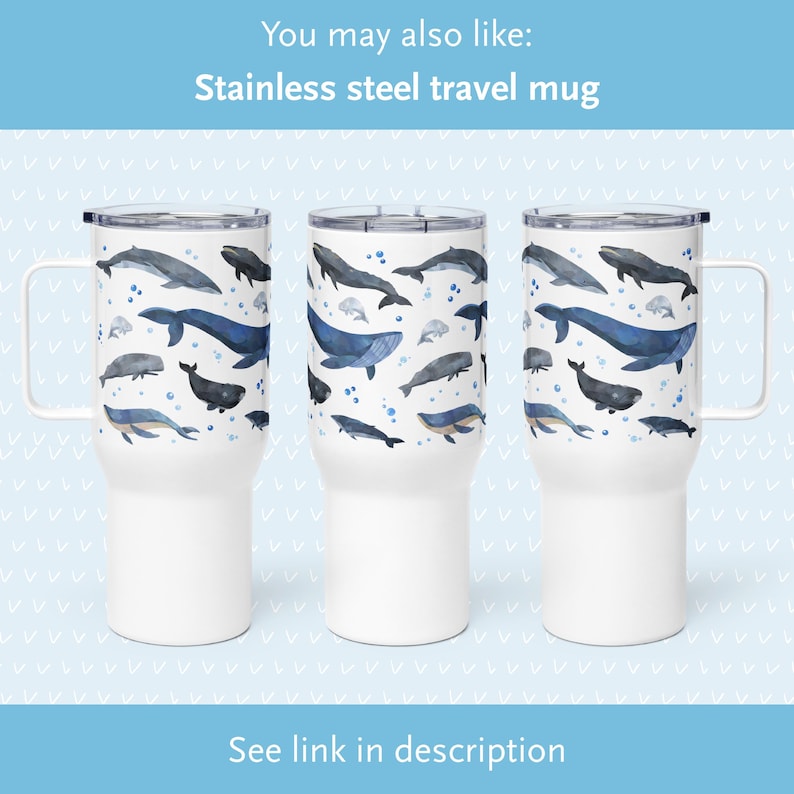 May include: White stainless steel travel mug with a blue watercolor whale design. The mug has a lid and a handle.