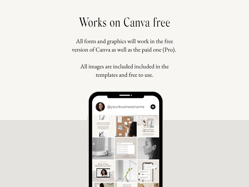May include: A screenshot of a mobile phone displaying a Canva template with a grid of nine images. The images include a woman's face, a corkboard, a white wall, a plant, and text. The phone screen also shows the text "@yourbusinessname" and a plus sign.