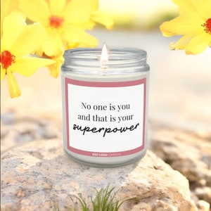No One Is You And That Is Your Superpower Affirmation Candle Gift for Friend, Inspirational Mental Health Unique Gift for Family, Self-Love