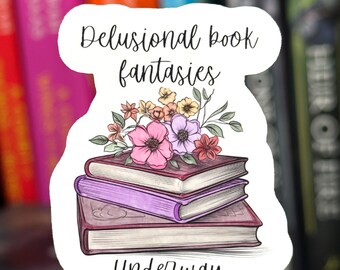 Delusional Book Fantasies Sticker