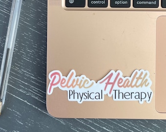 Pelvic Health Physical Therapy Sticker, Water Bottle Sticker, Thank You Gift for Physical Therapist, Laptop Decal, PT gift for PT student