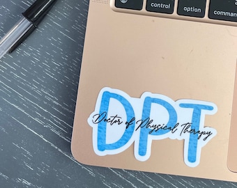 DPT Sticker,Physical Therapy Sticker, Water Bottle Sticker, Thank You Gift for Physical Therapist, Laptop Decal, PT gift for PT student