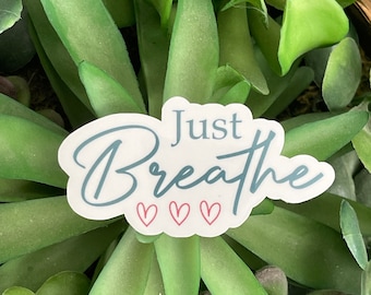 Just Breathe Water Resistant Water Bottle Sticker