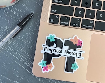Physical Therapy Sticker, Water Bottle Sticker, Thank You Gift for Physical Therapist, Laptop Decal, PT gift for PT student
