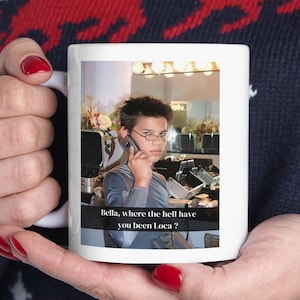 Bella Where The Hell Have You Been Loca Mug, Twilight Mug Funny, Twilight Meme Cringy,  Twilight Gift, 11oz