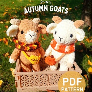 May include: Two crochet goat plushies in a tan crate. One goat is tan with a brown and orange scarf and a yellow bag. The other is white with an orange and white scarf and an orange bag. Text reads "2-IN-1 AUTUMN GOATS" and "PDF PATTERN".