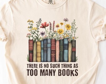 Comfort Colors® Books and Flowers T-Shirt, 90s Y2K Retro Vintage Graphic Tee, Booktok Readers Merch, Unisex Shirt, Gift for Him or Her