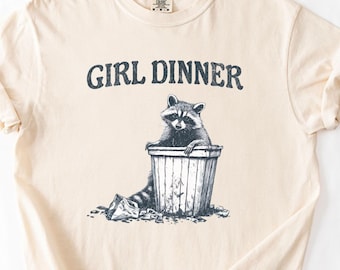 Comfort Colors® Girl Dinner T-Shirt, Raccoon Shirt, 90s Y2K Retro Vintage Graphic Tee, Funny Weird Silly Shirt, Womens Tshirt, Gift for Her