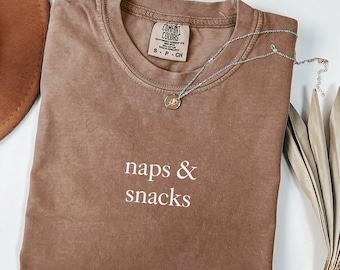 Comfort Colors® Naps & Snacks Shirt, Cute Cozy Lazy Day Shirt, Funny Food Lover T Shirt, Shirt for Women, Sarcastic Food Gift, Womens Tshirt