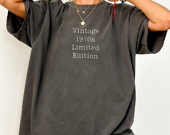 Comfort Colors® Vintage 1970s Limited Edition Shirt, Retro 70s Birthday Shirt, Classic 1970s Tee, Trendy Vintage Tshirt, Gift For 70s Babies