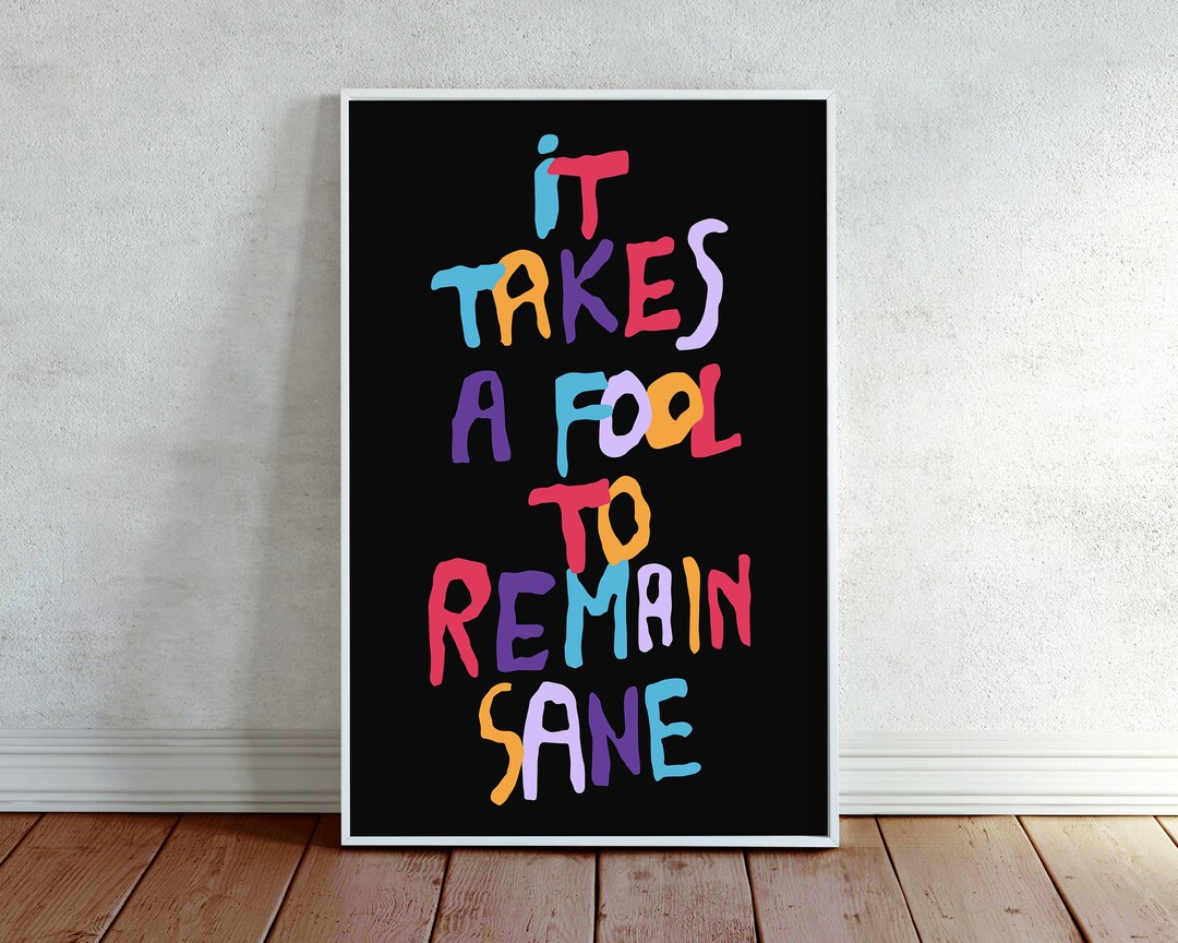 It Takes A Fool to Remain Sane Young Royals - Etsy