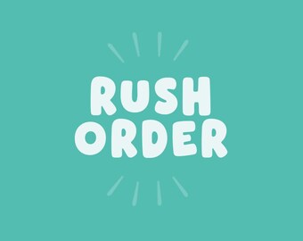 Rush order expedited shipping
