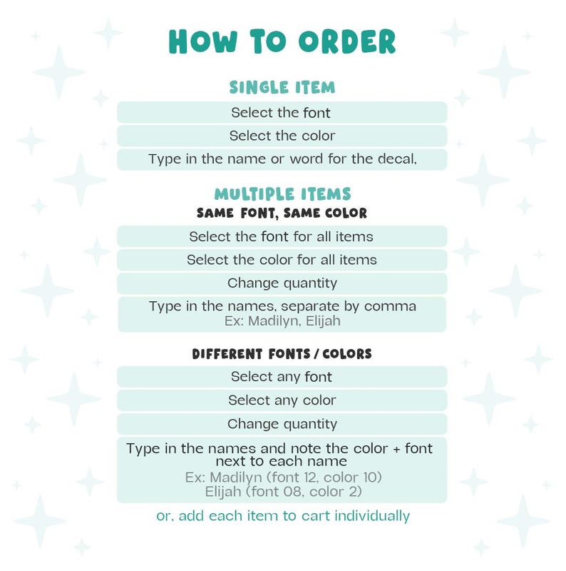Puede incluir: Un gr&aacute;fico de instrucciones titulado HOW TO ORDER con texto en color cerceta sobre un fondo blanco con iconos de estrellas. Describe los pasos para pedir art&iacute;culos individuales, art&iacute;culos m&uacute;ltiples con la misma fuente y color, o diferentes opciones.