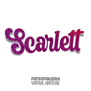 Holographic, Glitter, Glow in the Dark - Custom Vinyl Decal - Personalized Names or Words - Scarlett