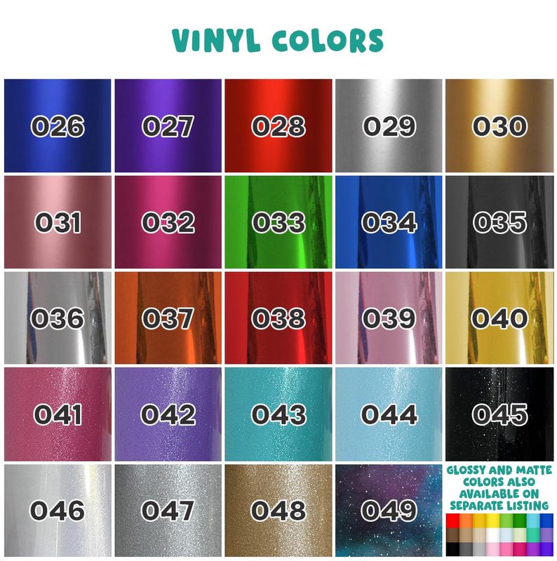 Puede incluir: Una carta de colores titulada VINYL COLORS que muestra veinticuatro muestras numeradas del 026 al 049, con varios acabados s&oacute;lidos, met&aacute;licos y brillantes. Un cuadro de texto indica que hay colores brillantes y mate en otro listado.