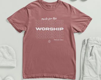 Made to Worship Shirt | Christian Graphic Tee