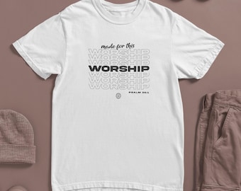 Made to Worship Shirt | Christian Graphic Tee, Soft Cotton