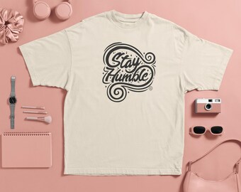 Stay Humble Christian T-Shirt | Faith-Based Graphic Tee