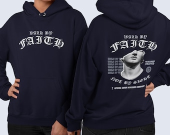 Walk By Faith Hoodie, Christian Scripture Sweatshirt