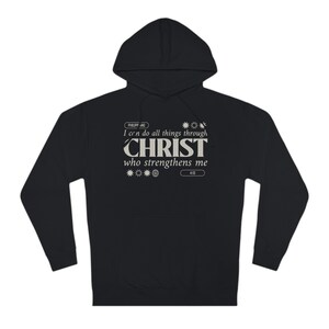 I Can Do All Things Through Christ Hoodie, Philippians 4:13, Christian Hoodie, Faith Apparel, Bible Verse, Christian Gift, Spiritual