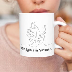 The Lord is My Shepherd Mug, Psalm 23 Coffee Mug, Christian Coffee Mug, Bible Verse Mug, Christian Gift Mug, Psalm 23 Gift, Spiritual Mug