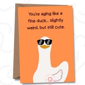 Tarjeta de cumpleaños divertida de pato imprimible / Estás envejeciendo como un buen pato / Tarjeta de descarga digital peculiar / Tarjeta de felicitación linda y extraña