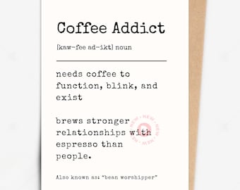 Coffee Lover Gift, Funny Coffee Card, Coffee Addict Gift, Printable Coffee Card, Caffeine Humor Card, Espresso Lover, Office Coffee Humor