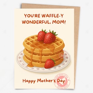 Cartão de Dia das Mães Waffle | Cartão Engraçado de Dia das Mães | Cartão de Dia das Mães | Cartão Bonito para a Mãe | Cartão Temático para a Mãe | Cartão de Dia das Mães para Imprimir