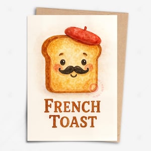 Lustige French Toast Karte - süße druckbare Grußkarte - Instant Download - Food Art Karte für Freunde oder Essliebhaber - druckbare lustige Karte