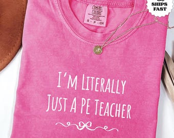 Shirt gymleraar, grappig shirt gymleraar, ik ben letterlijk gewoon een shirt gymleraar, cadeau leraar lichamelijke opvoeding, terug naar school-T-shirt