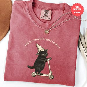 Off To Commit Mom Foolery Shirt Comfort Colors, Funny Mom Life T Shirt, Cute Meme Gift for Moms, Mother s Day Birthday Gift Tee, Cute Cat