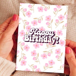Cartão de aniversário floral para imprimir | Cartão de feliz aniversário com flor rosa | Cartão de aniversário para ela | Cartão de aniversário floral fofo | Cartão para esposa, mãe