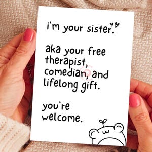 Lustige Schwester Karte zum ausdrucken – Digitales Geschenk von Schwester – Komiker, Therapeutin, lebenslanges Geschenk – Freche Sibling Karte – sarkastischer Schwester Gruß