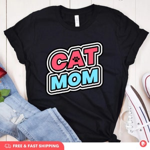 Cat Mom Shirt, Pet Lover Shirt, Cat Shirt, Cat Mama T-Shirt, Cat Lover Gift, Funny Cat Shirt, Cat Mom Gift, Cat Lover Tshirt, Cat Tee, 2023