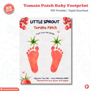 Puede incluir: Arte de huella de pie de bebé imprimible con un tema de parche de tomate. El diseño presenta dos huellas rojas con hojas verdes y el texto "Little Sprout Tomato Patch Fresh from the Garden".