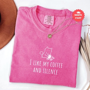 Funny Coffee Mom Shirt I Like My Coffee and Silence, Comfort Colors Introvert Mom Tee, Motherhood Humor Gift for Moms, Coffee & Cat Shirt image 12