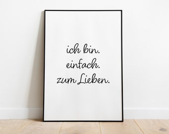 Póster tipográfico "Soy simplemente adorable": impresión con cita emotiva, decoración de pared moderna, idea de regalo, impresión artística en blanco y negro.