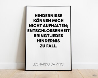 Poster: Obstacles cannot stop me; determination overcomes every obstacle. | Leonardo Da Vinci