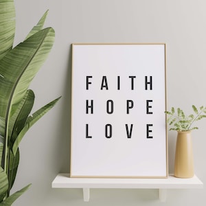 Poster: Faith Hope Love, bw