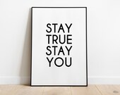 Poster Stay true, Stay you Motivation Mindset Self-development