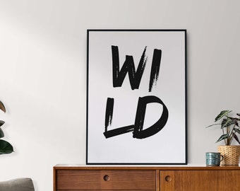 Poster: wild, zwart
