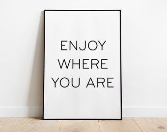 Afiche: Disfruta donde estás, sw