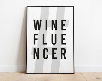 Poster: #Winefluencer | Wine lover, wine love, wine drinker, hashtag, influencer, black and white, gift idea, typography, minimalist