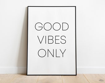 Affiche : Que de bonnes vibrations, en noir et blanc