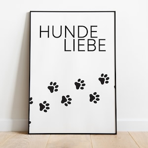 Dog love | Poster | Art print | DIN A4 and many more | Saying | Holiday | Animal love | Pet