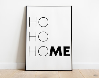 Póster tipográfico «HO HO HOME»: lámina navideña, arte mural minimalista navideño, decoración moderna, idea de regalo, lámina artística en blanco y negro.