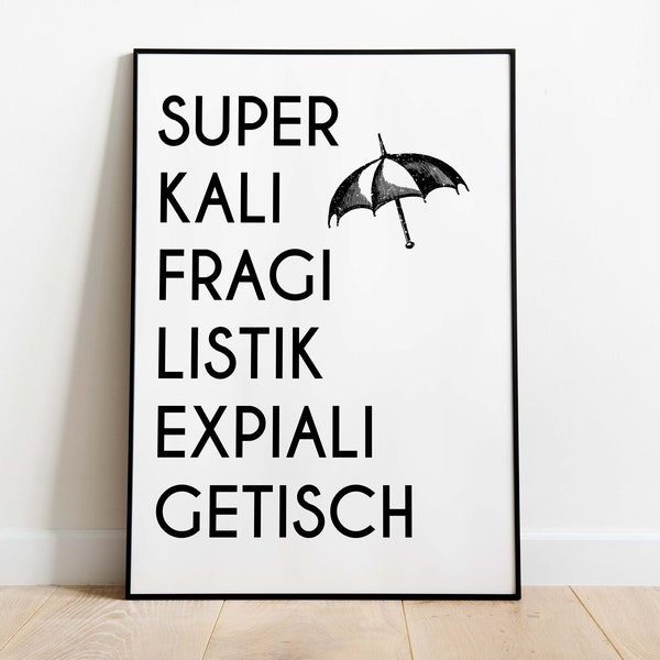 Poster: Superkalifragielistikexpialigetisch | Mary Poppins | Filmspruch | Deko für das Wohnzimmer