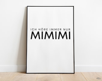 Affiche : Je n'entends que des plaintes, impression d'art en noir et blanc, affiche photo, décoration murale, citation humoristique, décoration intérieure, idée cadeau