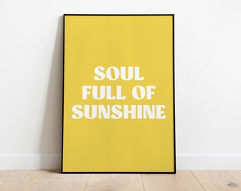Affiche : Âme pleine de soleil, typographie jaune, impression d'art