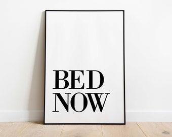 Poster: bed now, sw